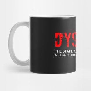 DYSANIA Mug